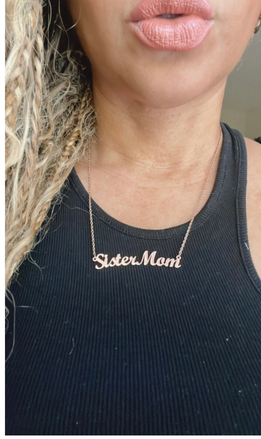 Sister Mom Necklace